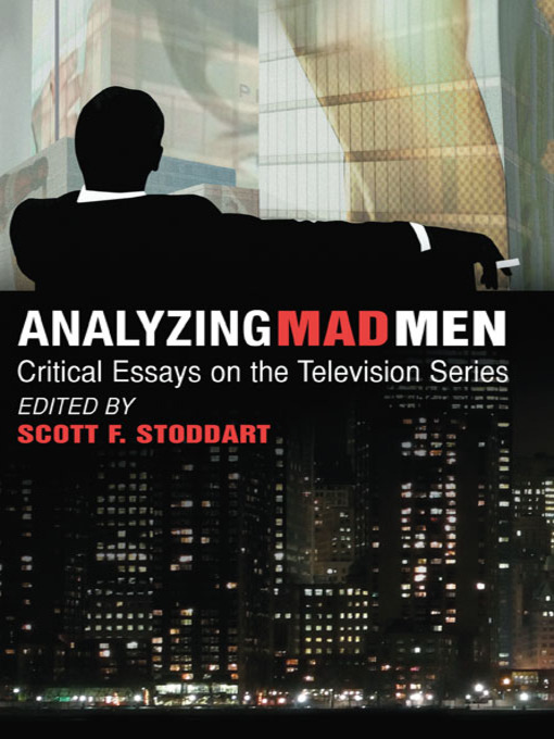 Title details for Analyzing Mad Men by Scott F. Stoddart - Available